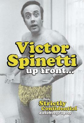 Up Front...: His Strictly Confidential Autobiography by Victor Spinetti