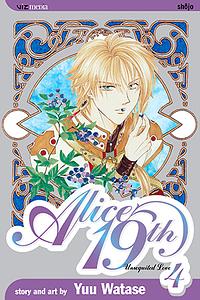 Alice 19th, Vol. 4 by Yuu Watase