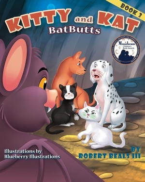 Kitty and Kat: BatButts by Robert Beals