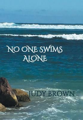 No One Swims Alone by Judy Brown