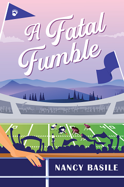 A Fatal Fumble  by Nancy Basile