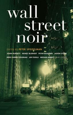 Wall Street Noir by Peter Spiegelman