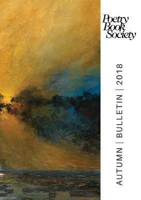 Poetry Book Society Autumn 2018 Bulletin by 