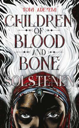 Children of blood and bone : Solstenen by Tomi Adeyemi