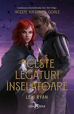 Aceste Legături Înșelătoare  by Lexi Ryan