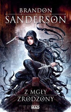 Z mgły zrodzony by Brandon Sanderson