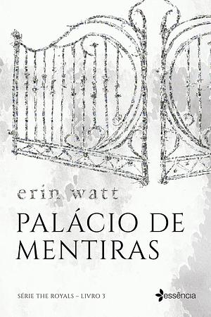 Palácio de Mentiras by Erin Watt