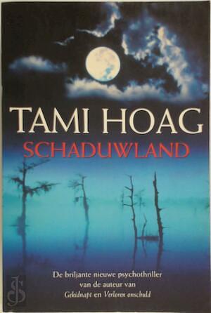 Schaduwland by Tami Hoag