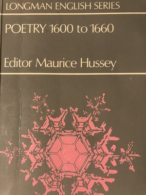 Longman English Series: Poetry 1600 to 1660 by Maurice Hussey