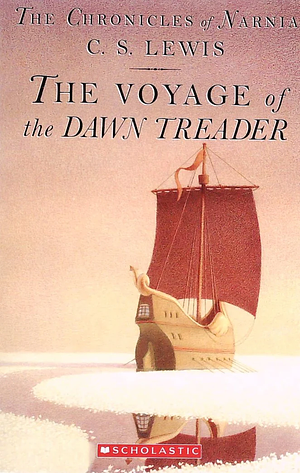 The Voyage of the Dawn Treader by C.S. Lewis