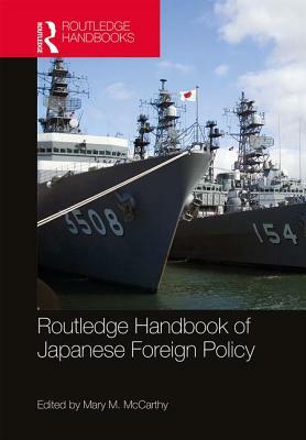 Routledge Handbook of Japanese Foreign Policy by 