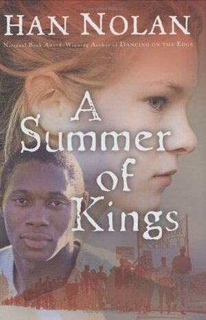 A Summer of Kings by Han Nolan