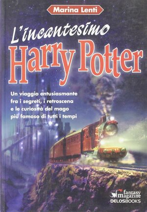 L'incantesimo Harry Potter by Marina Lenti