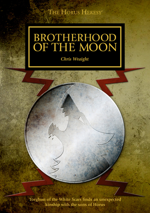 Brotherhood of the Moon by Chris Wraight