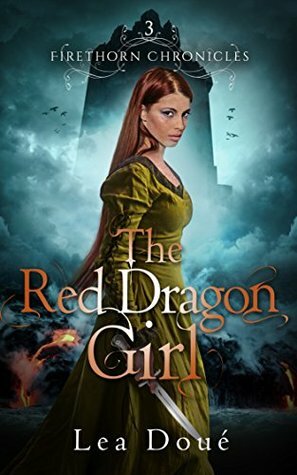The Red Dragon Girl by Lea Doué