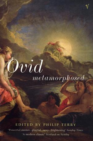 Ovid Metamorphosed by Philip Terry