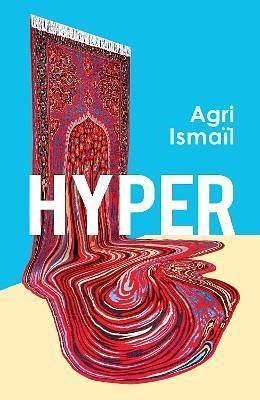 Hyper by Agri Ismaïl