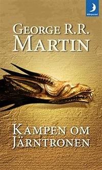 Kampen om järntronen by George R.R. Martin