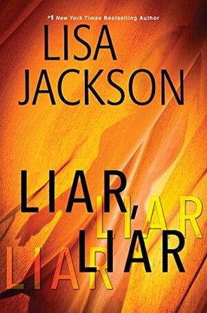 Liar, Liar by Lisa Jackson