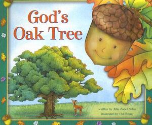 God's Oak Tree by Allia Zobel Nolan