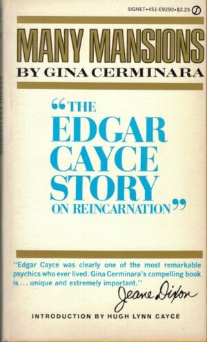 Many Mansions: The Edgar Cayce Story of Reincarnation by Gina Cerminara