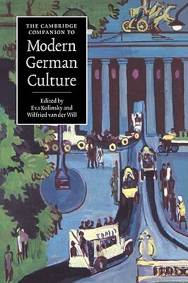 The Cambridge Companion to Modern German Culture by 