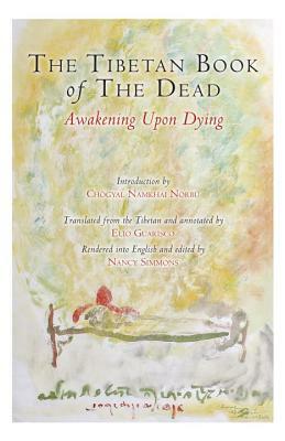 The Tibetan Book of the Dead: Awakening Upon Dying by Karma Lingpa, Padmasambhava