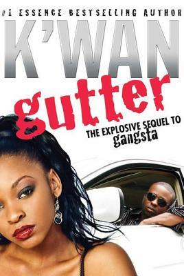 Gutter by K'wan