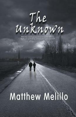 The Unknown by Matthew Melillo