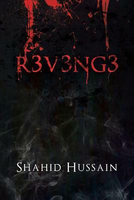 R3v3ng3 by Shahid Hussain