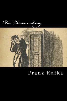 Die Verwandlung by Franz Kafka