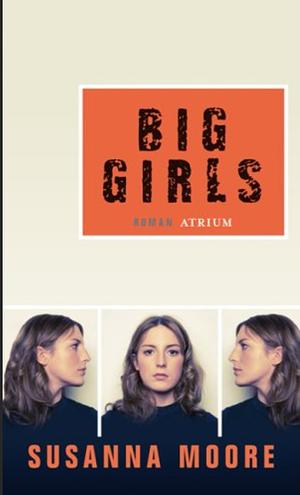 Big girls by Susanna Moore