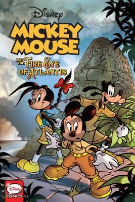 Mickey Mouse: The Fire Eye of Atlantis by Kirsten De Graaf, Andrea Castellan