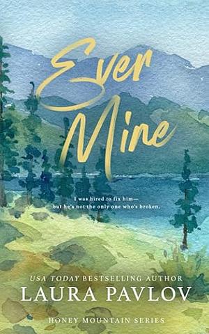 Ever Mine by Laura Pavlov