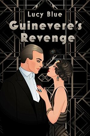 Guinevere's Revenge: A Stella Hart Romantic Mystery by Lucy Blue