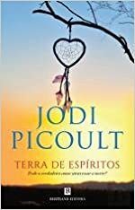 Terra de Espíritos by Jodi Picoult
