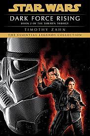 Star Wars.Volume 2: Dark Force Rising by Timothy Zahn