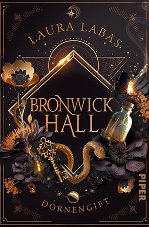 Bronwick Hall - Dornengift by Laura Labas