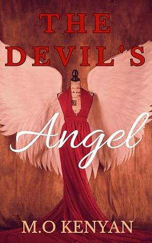 THE DEVIL'S ANGEL by M.O. Kenyan