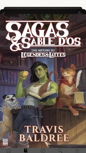 Sagas &amp; sable d'os : Une histoire du Légendes &amp; Lattes by Travis Baldree