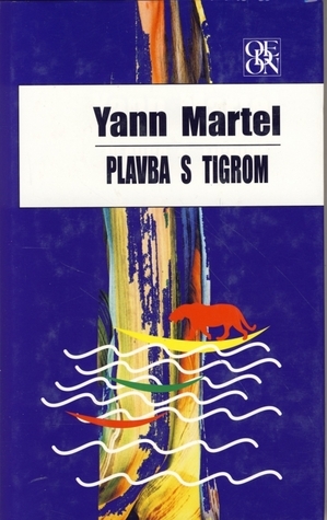 Plavba s tigrom by Yann Martel