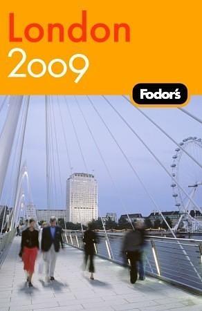 Fodor's London 2009 by Fodor's, Fodor's