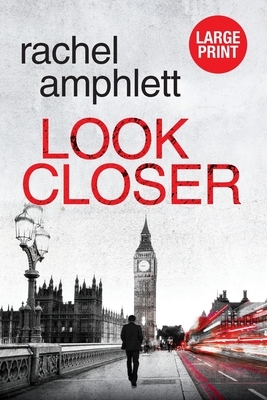 Look Closer by Rachel Amphlett