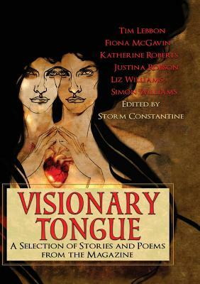 Visionary Tongue by Justina Robson, Tim Lebbon