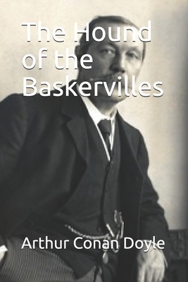 The Hound of the Baskervilles by Arthur Conan Doyle