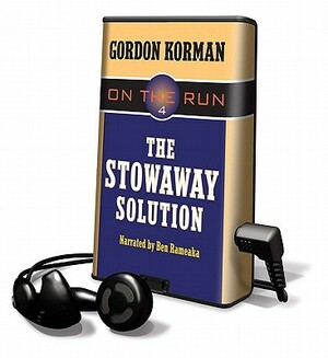 On the Run: The Stowaway Solution by Gordon Korman