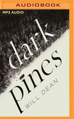 Dark Pines by Will Dean