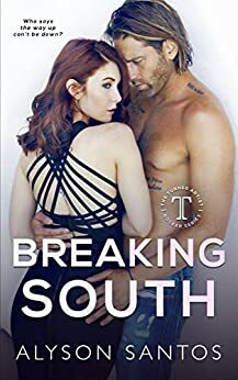 Breaking South by Alyson Santos