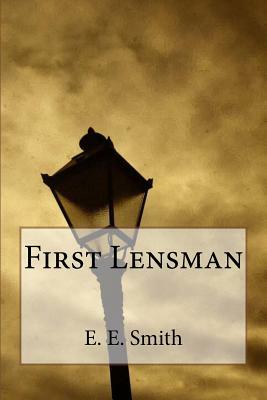 First Lensman by E.E. "Doc" Smith