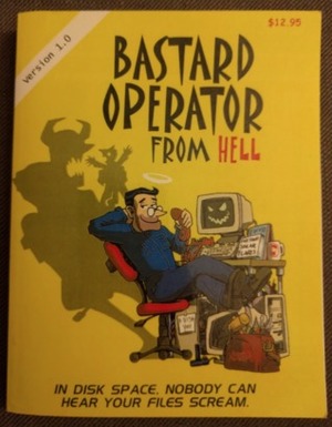 Bastard Operator From Hell (Version 1.0) (Bastard Operator From Hell) by Simon Travaglia, Pete Abrams